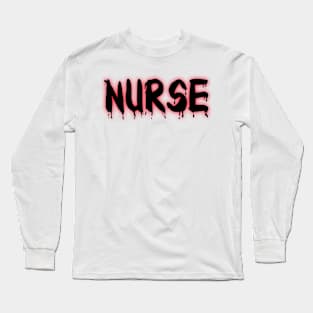 Creepy Nurse Long Sleeve T-Shirt